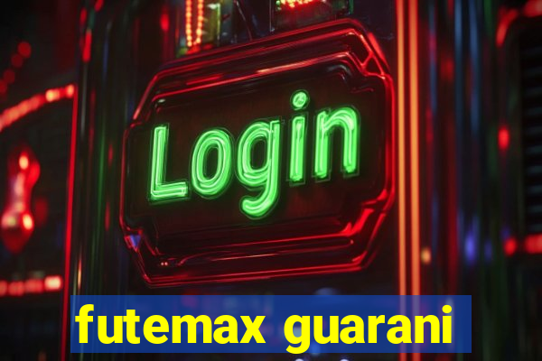 futemax guarani